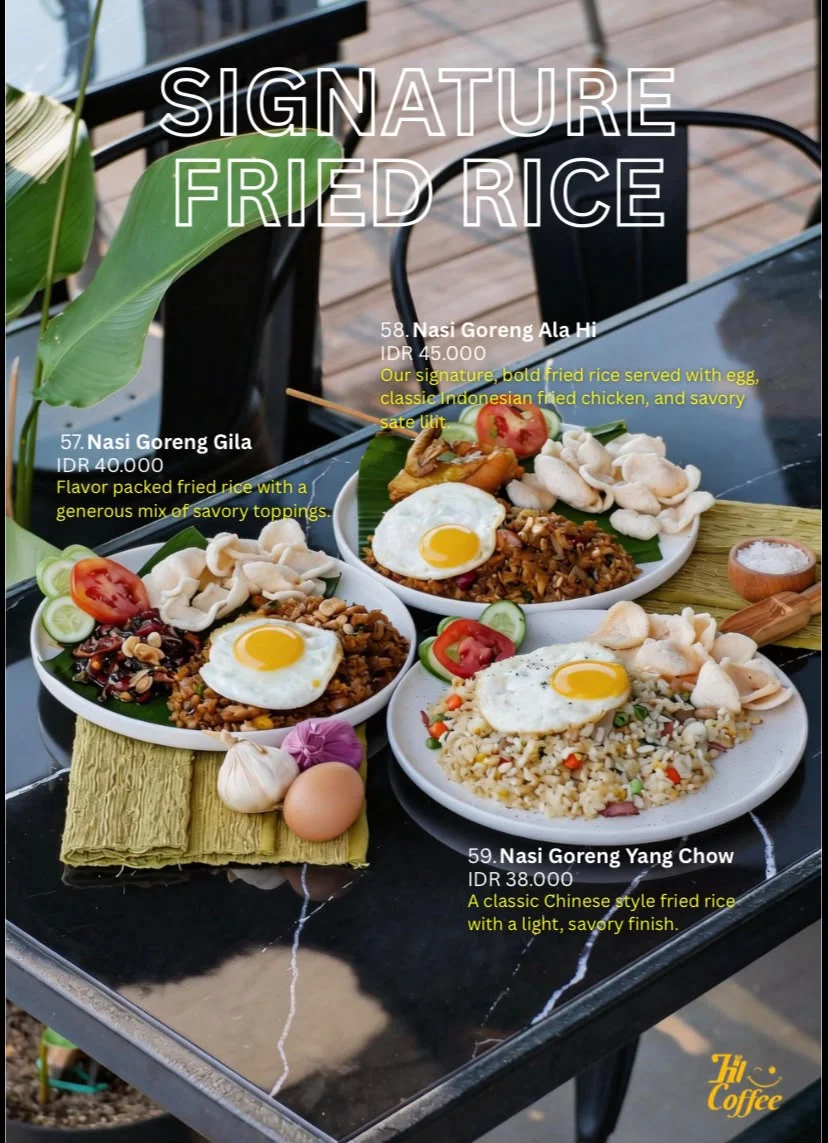SIGNATURE FRIED RICE - Nasi Goreng Ala Hi
